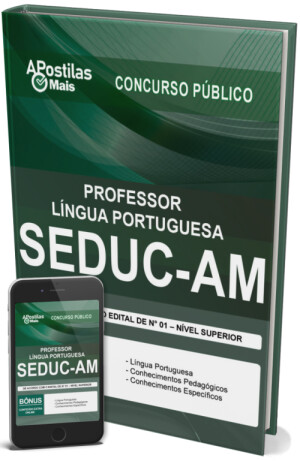 Apostila PROFESSOR - LÍNGUA PORTUGUESA - Concurso SEDUC AM 2018
