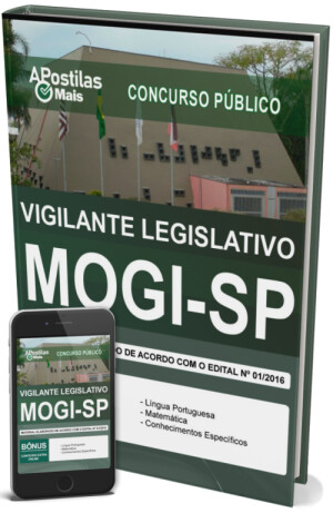 Apostila VIGILANTE LEGISLATIVO - Concurso Câmara de Mogi das Cruzes SP 2017