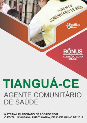 Apostila AGENTE COMUNITÁRIO DE SAÚDE - Concurso Tianguá CE 2016