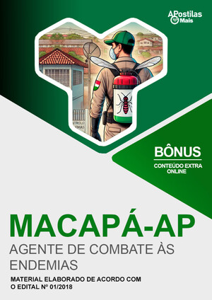 Apostila AGENTE DE COMBATE ÀS ENDEMIAS - Concurso Prefeitura de Macapá 2018