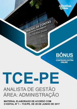 Apostila ANALISTA DE GESTÃO - ÁREA: ADMINISTRAÇÃO - Concurso TCE PE 2017