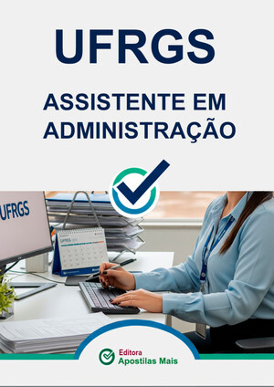ASSISTENTE EM ADMINISTRAÇÃO -  UFRGS 2018