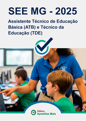 Apostila Assistente Técnico de Educação Básica (ATB) e Técnico da Educação (TDE) - SEE MG - 2025