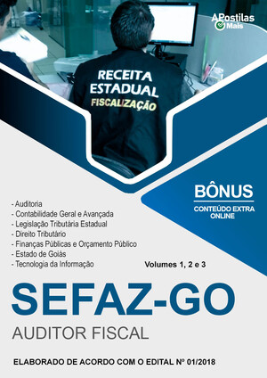 Apostila AUDITOR-FISCAL DA RECEITA ESTADUAL - Concurso SEFAZ GO 2018