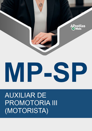 Apostila AUXILIAR DE PROMOTORIA III (MOTORISTA) - Concurso MP SP 2016