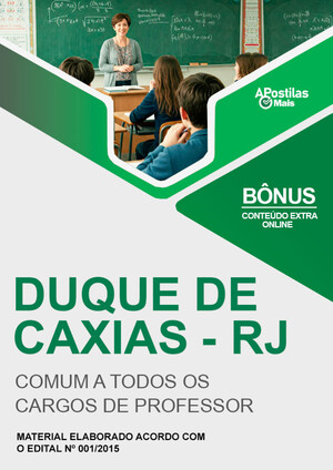 Apostila COMUM A TODOS OS CARGOS DE PROFESSOR - Prefeitura de Duque de Caxias / RJ