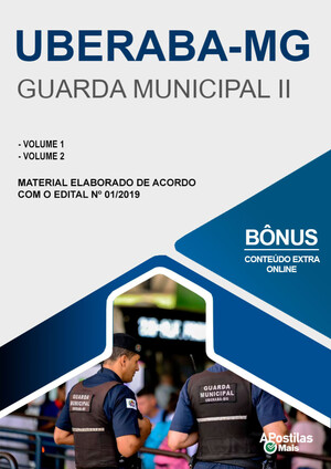 Apostila GUARDA MUNICIPAL II - Concurso Prefeitura de Uberaba 2019