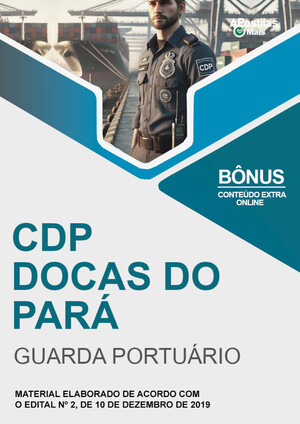 Apostila GUARDA PORTUÁRIO - Concurso Companhia Docas do Pará 2020