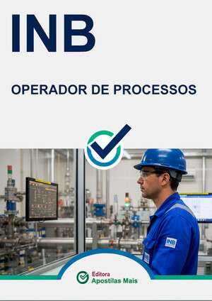Apostila OPERADOR DE PROCESSOS - Concurso INB 2018