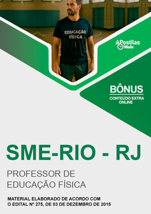 Apostila PROFESSOR DE EDUCAÇÃO FÍSICA - Secretaria Municipal de Educação do Rio de Janeiro / RJ (SME/RIO)