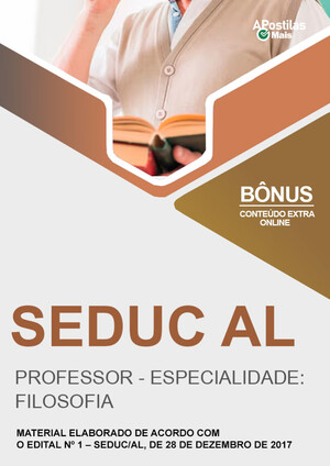 Apostila PROFESSOR - ESPECIALIDADE: FILOSOFIA - Concurso SEDUC AL 2018