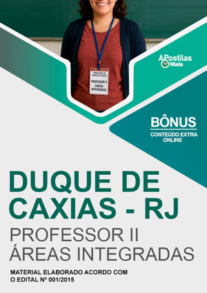 Apostila PROFESSOR II - ÁREAS INTEGRADAS - Prefeitura de Duque de Caxias / RJ