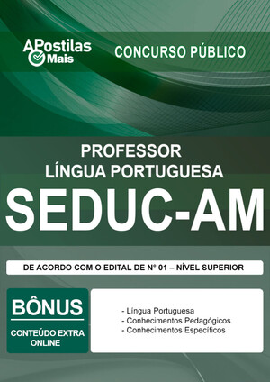 Apostila PROFESSOR - LÍNGUA PORTUGUESA - Concurso SEDUC AM 2018