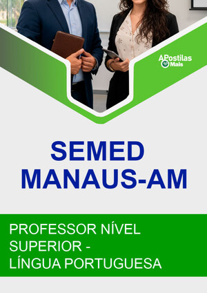 PROFESSOR NÍVEL SUPERIOR - LÍNGUA PORTUGUESA -  SEMED Manaus 2018