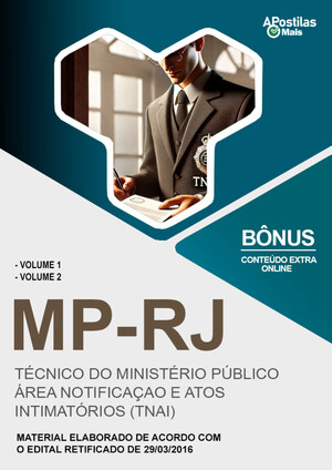 Apostila TÉCNICO DO MINISTÉRIO PÚBLICO - ÁREA NOTIFICAÇÃO E ATOS INTIMATÓRIOS (TNAI) - Concurso MP RJ 2019