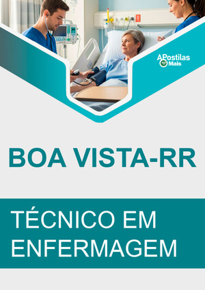 TÉCNICO EM ENFERMAGEM -  Prefeitura de Boa Vista 2020