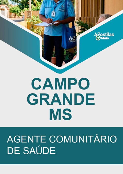 Apostila AGENTE COMUNITÁRIO DE SAÚDE - Prefeitura de Campo Grande / MS