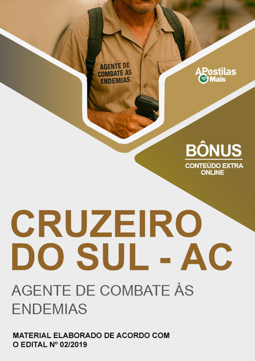 Apostila AGENTE DE COMBATE ÀS ENDEMIAS -  / Processo Seletivo Público Prefeitura de Cruzeiro do Sul 2019