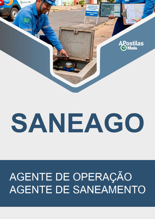 Apostila AGENTE DE OPERAÇÃO E AGENTE DE SANEAMENTO -  SANEAGO 2018