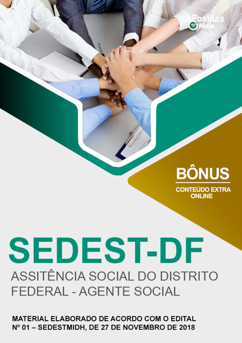 Apostila ASSISTÊNCIA SOCIAL DO DISTRITO FEDERAL - AGENTE SOCIAL -  SEDEST DF 2019