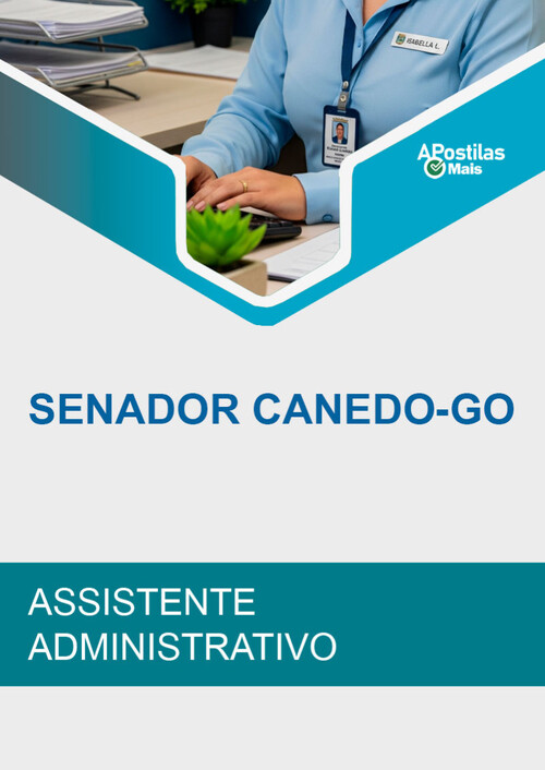 Apostila ASSISTENTE ADMINISTRATIVO -  Prefeitura de Senador Canedo 2020