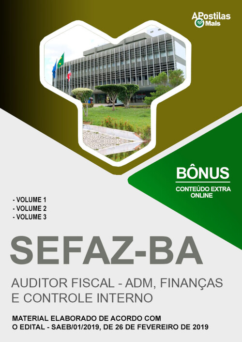 Apostila AUDITOR FISCAL - ADMINISTRAÇÃO, FINANÇAS E CONTROLE INTERNO -  SEFAZ BA 2019