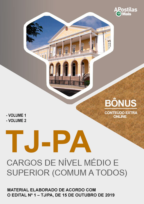 Apostila CARGOS DE NÍVEL MÉDIO E SUPERIOR (COMUM A TODOS) -  TJ PA 2020