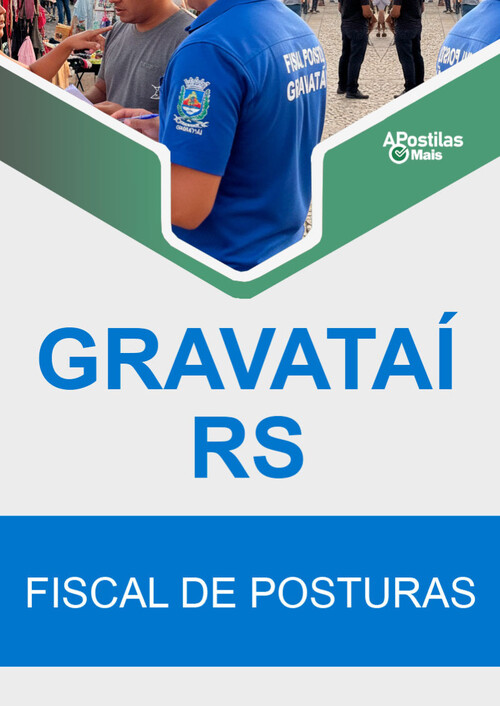 Apostila FISCAL DE POSTURAS -  Município de Gravataí 2019