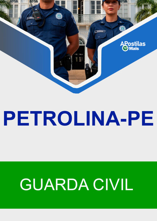 Apostila GUARDA CIVIL -  Prefeitura de Petrolina 2019