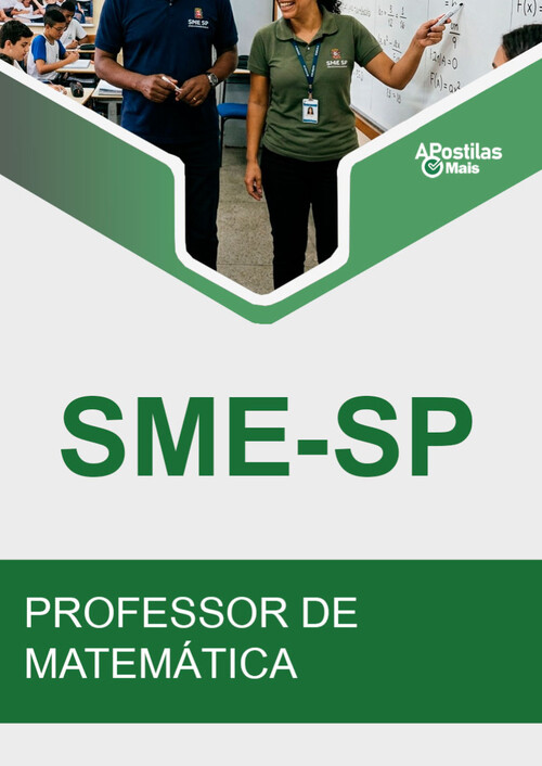Apostila PROFESSOR DE MATEMÁTICA - Secretaria Municipal da Educação de São Paulo (SME / SP)