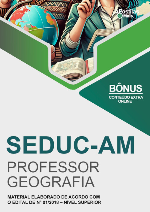 Apostila PROFESSOR - GEOGRAFIA -  SEDUC AM 2018