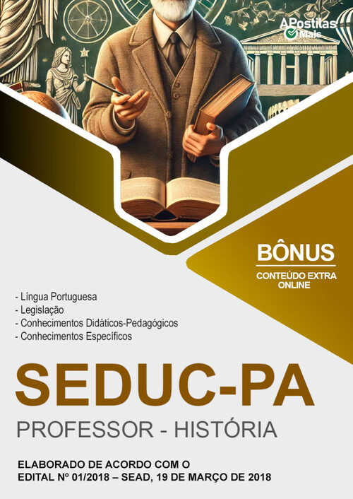 Apostila PROFESSOR - HISTÓRIA -  SEDUC PA 2018