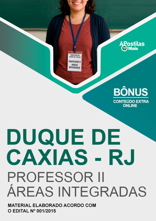 Apostila PROFESSOR II - ÁREAS INTEGRADAS - Prefeitura de Duque de Caxias / RJ