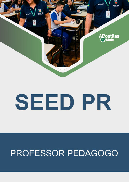 Apostila PROFESSOR PEDAGOGO -   SEED PR