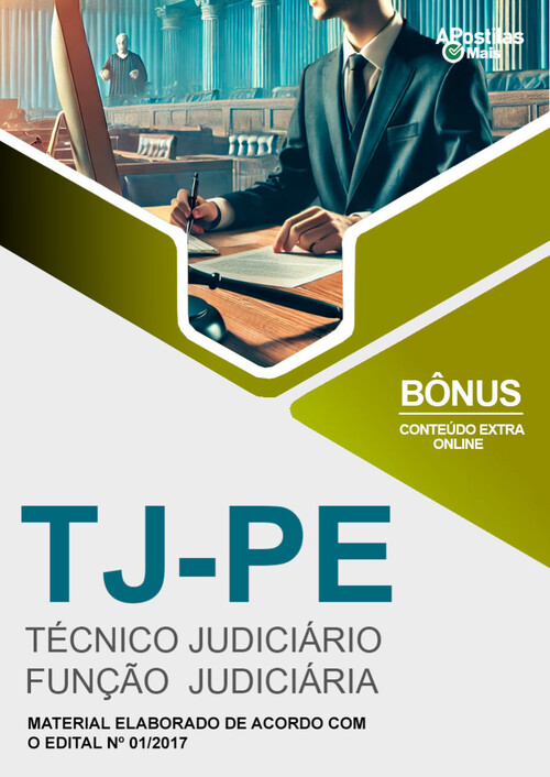 Apostila TÉCNICO JUDICIÁRIO - FUNÇÃO JUDICIÁRIA -  TJ PE 2017